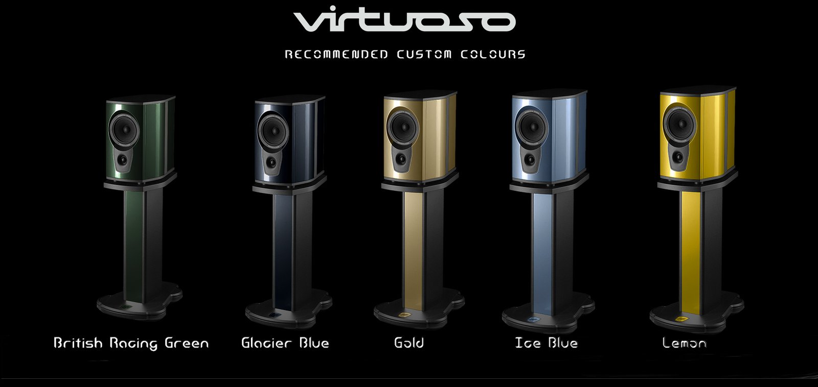 Virtuoso B Color Finishes